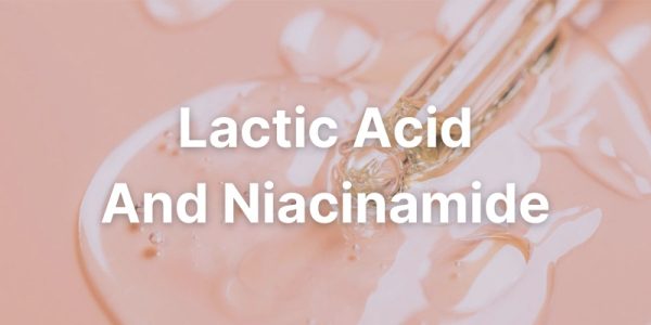 Can You Use Lactic Acid And Niacinamide Together