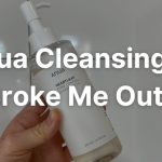 Anua Heartleaf Cleansing Oil - Honest Review