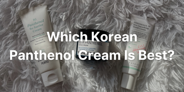 korean panthenol cream purito vs some by mi vs axis-y
